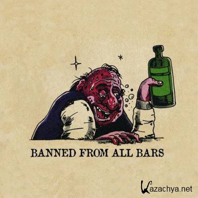 Wally Clark - Banned From All Bars (2021)