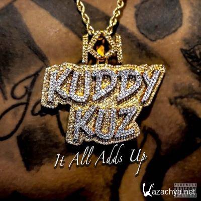 KuddyKuz - It All Adds Up (2021)