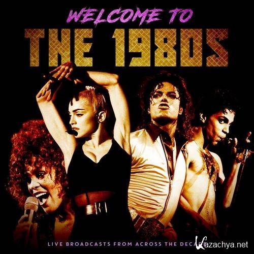 Welcome To The 1980s (Live) (2021)