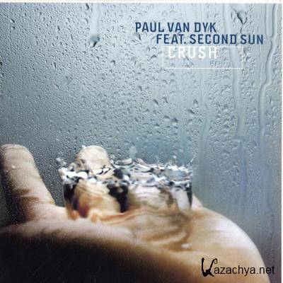 Paul van Dyk ft Second Sun - Crush (2021) Paul van Dyk ft Second Sun - Crush (2021)