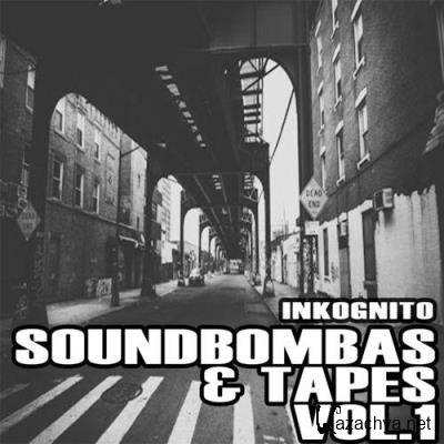 Inkognito - Soundbombas & Tapes Vol. 1 (2021)