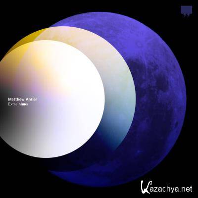 Matthew Antler - Extra Moon (2021)