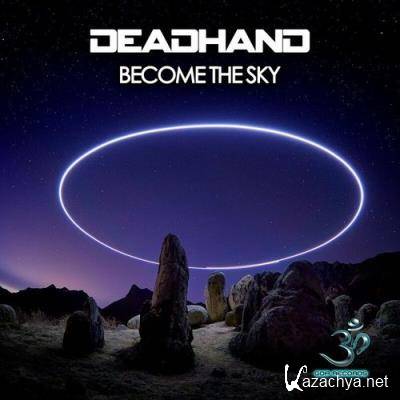 Deadhand - Become The Sky (2021)