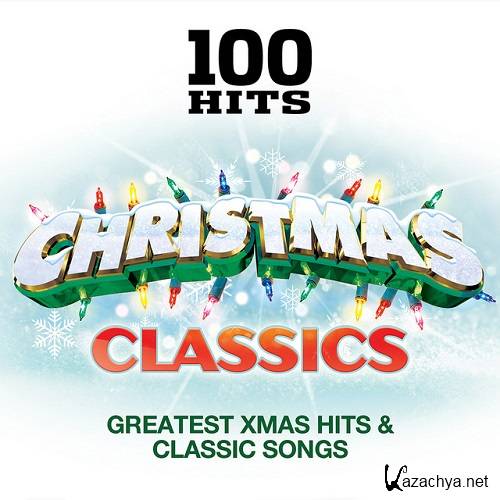 100 Hits - Christmas Classics (2021)