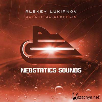 Alexey Lukianov - Beautiful Sakhalin (2021)