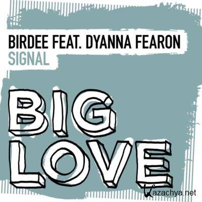 Birdee & Dyanna Fearon - Signal (2021)