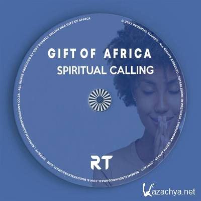 Gift of Africa - Spiritual Calling (2021)