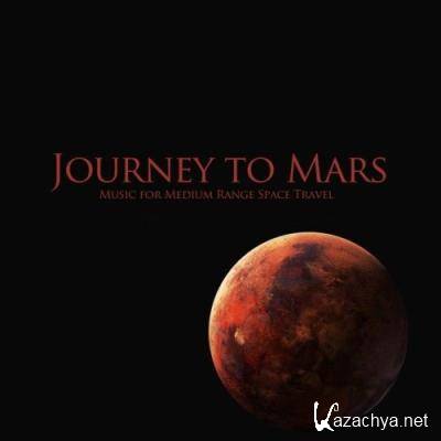 Journey to Mars (Music for Medium Range Space Travel) (2021)