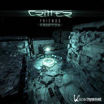 Critter Feat. Kalicell - Friends (2021)