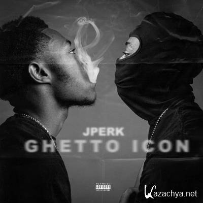 Jperk - Ghetto Icon (2021)