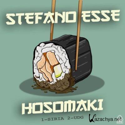 Stefano Esse - Hosomaki (2021)