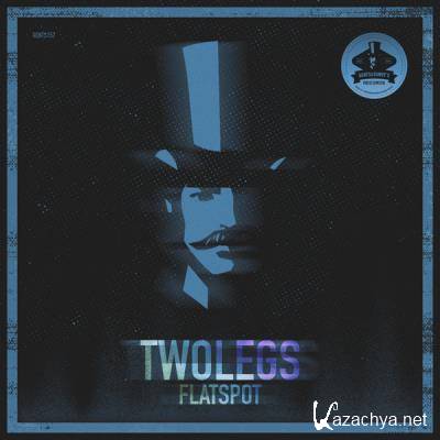 Twolegs - Flatspot (2021)