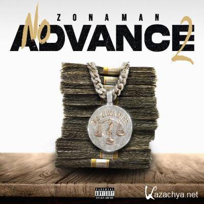 Zona Man, Lil Durk - No Advance 2 (2021)