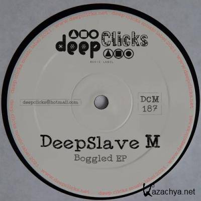DeepSlave M - Boggled (2021)