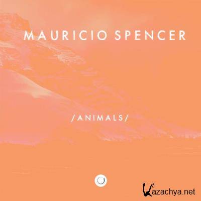 Mauricio Spencer - Animals (2021)