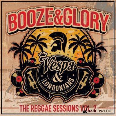 Booze & Glory, Vespa & The Londonians - The Reggae Sessions, Vol. 2 (2021)