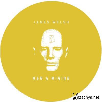 James Welsh - Man & Minion (2021)