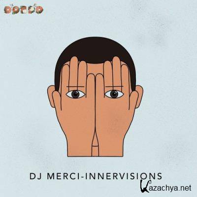 DJ Merci - Innervisions (2021) DJ Merci - Innervisions (2021)