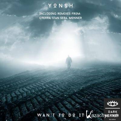 Yonsh - Wan't To Do It (2021)