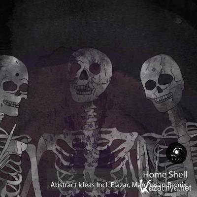 Home Shell - Abstract Ideas (2021)