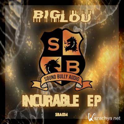 Big Lou - Incurable EP (2021)