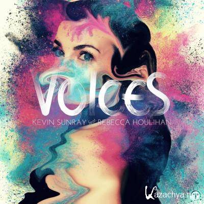 Kevin Sunray Feat. Rebecca Houlihan - Voices (2021)