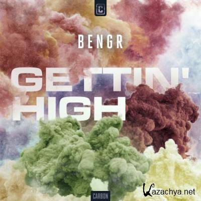BENGR - Gettin' High (2021)