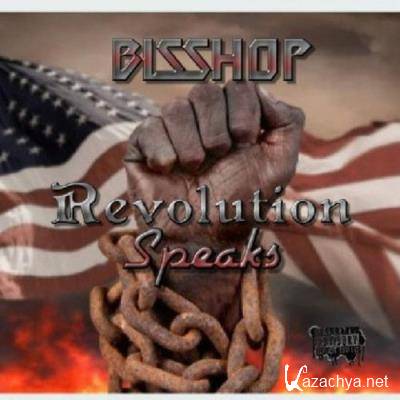 Bisshop - Revolution Speaks (2021)