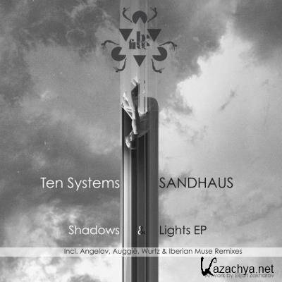 SANDHAUS, Ten Systems - Shadows & Lights EP (2021)