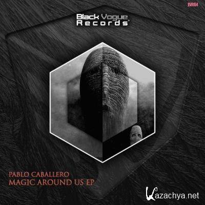 Pablo Caballero - Magic around us EP (2021)