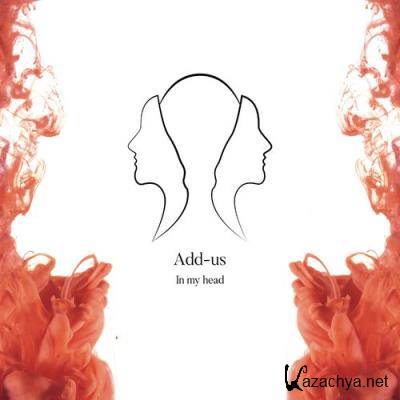 Add-us - In My Head (2021)
