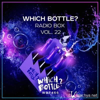 Which Bottle?: Radio Box, Vol. 22 (2021)