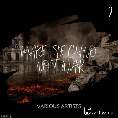 Make Techno Not War 2 (2021)