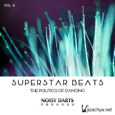 Superstar Beats, Vol 4 (The Politics of Dancing) (2021)