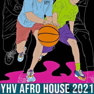 YHV Afro House 2021 (2021)