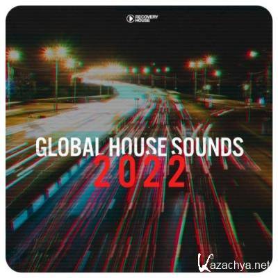 Global House Sounds 2022 (2021)