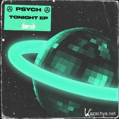 Psych - Tonight EP (2021)