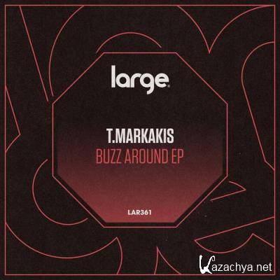 T.Markakis - Buzz Around (2021)