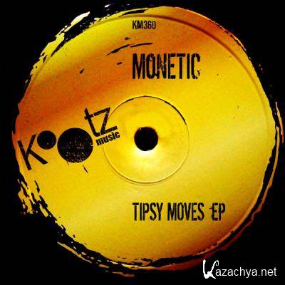 Monetic - Tipsy Moves EP (2021)