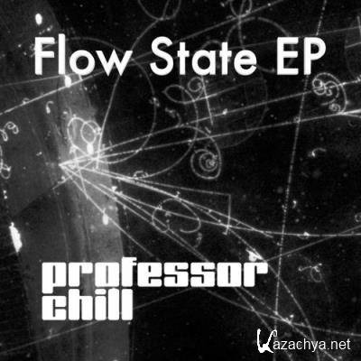 Professor Chill - Flow State (2021)