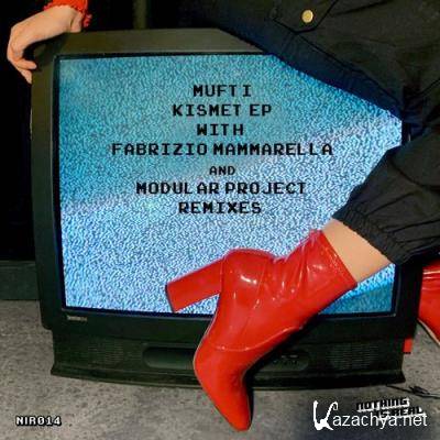 Mufti - Kismet EP (2021)