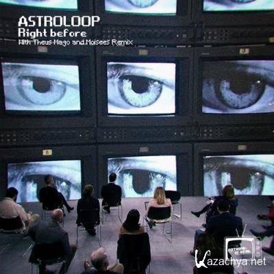 Astroloop - Right Before (2021)