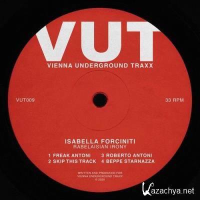 Isabella Forciniti - Rabelaisian Irony (2021)