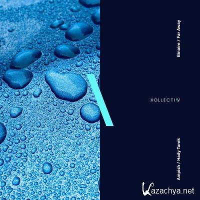 Ampish & Hady Tarek - Binaire / Far Away (2021)