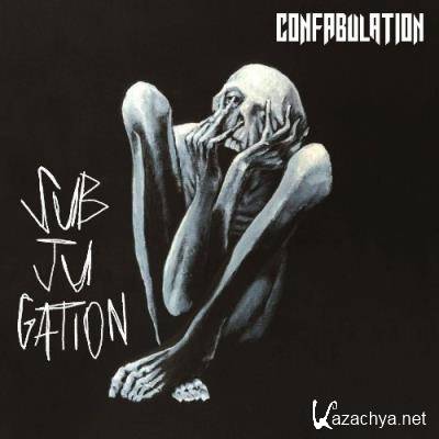 Confabulation - Subjugation (2021)