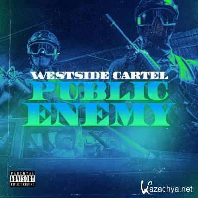 WestSide Cartel - Public Enemy (2021)