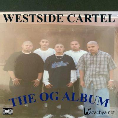 WestSide Cartel - The OG Album (2021)