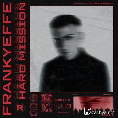 Frankyeffe - Hard Mission (2021)