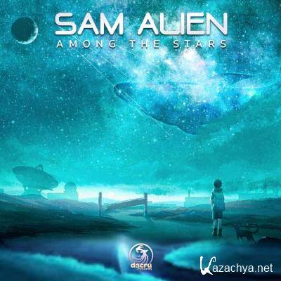 Sam Alien - Among The Stars (2022) Sam Alien - Among The Stars (2022)