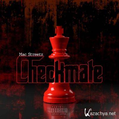 MAC Streetz - Checkmate (2022)